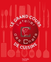 Le Grand cours de cuisine de l'Atelier des chefs
