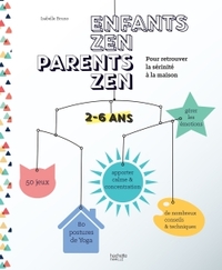 Enfants zen, parents zen