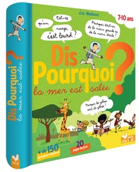 DIS POURQUOI LA MER EST SALEE ? - LIVRE AVEC FEUTRE EFFACABLE