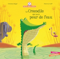 MAMIE POULE RACONTE - LE CROCODILE QUI AVAIT PEUR DE L'EAU