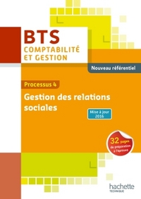 P4 GESTION DES RELATIONS SOCIALES BTS1 CG - LIVRE ELEVE - ED. 2016