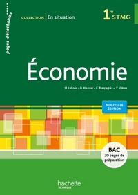 EN SITUATION ECONOMIE 1RE STMG - LIVRE ELEVE CONSOMMABLE - ED. 2015