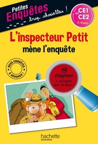 L'inspecteur Petit mène l'enquête - CE1 et CE2