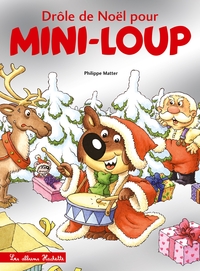 DROLE DE NOEL POUR MINI-LOUP - EDITION COLLECTOR