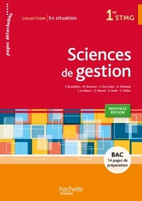 Sciences de gestion - En situation 1re STMG, Livre de l'élève