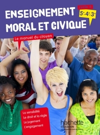 Enseignement Moral et Civique, Le manuel du citoyen Cycle 4, Livre de l'élève