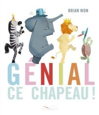 Génial, ce chapeau!