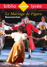 BIBLIOLYCEE - LE MARIAGE DE FIGARO, BEAUMARCHAIS