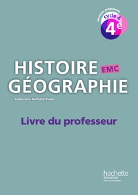 Histoire Géographie EMC, Plaza 4e, Livre du professeur