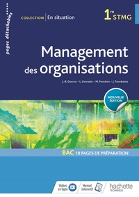 Management des organisations - En situation 1re STMG, Livre de l'élève