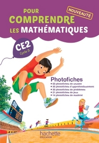 POUR COMPRENDRE LES MATHEMATIQUES CE2 - PHOTOFICHES - ED. 2015