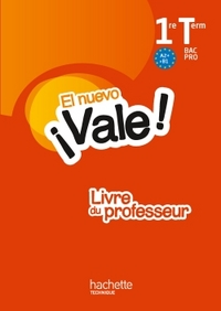 EL nuevo Vale 1re Terminale Bac Pro - Livre professeur Ed. 2016