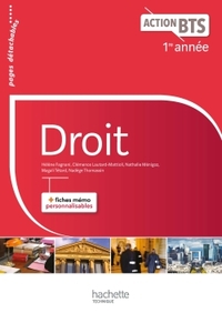 Action BTS Droit BTS 1re année - Livre élève - Ed. 2017