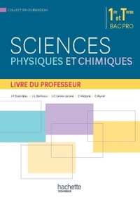 Sciences physiques et chimiques 1re terminale Bac Pro - Livre du professeur - Ed. 2015