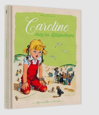 Caroline chez les Lillipuchiens