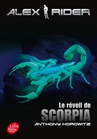 ALEX RIDER - TOME 9 - LE REVEIL DE SCORPIA