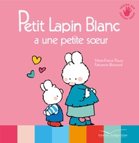 PETIT LAPIN BLANC A UNE PETITE SOEUR