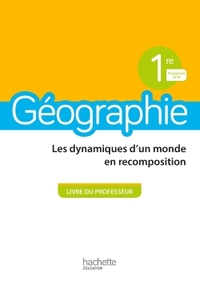 Géographie 1re, Livre du professeur