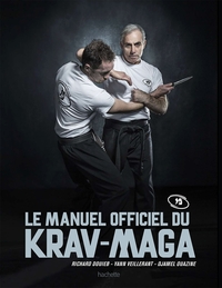 LE MANUEL OFFICIEL DU KRAV MAGA