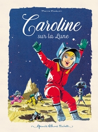 Caroline sur la Lune