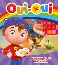Oui-Oui - Madame Tic-Tac est cassée
