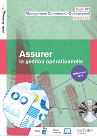 OUTILS BTS ASSURER LA GESTION OPERATIONNELLE 1RE ET 2 ANNEE BTS  MCO - LIVRE ELEVE - ED. 2019