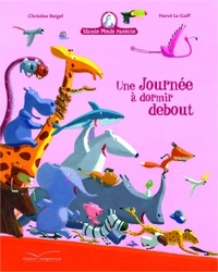 Mamie Poule raconte - Une journée à dormir debout
