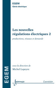 Les nouvelles régulations électriques