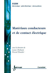 Matériaux conducteurs et de contact électrique