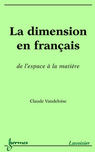 La dimension en français - de l'espace à la matière