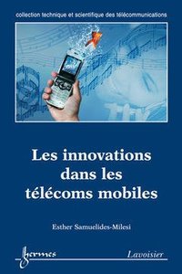 Les innovations dans les télécoms mobiles