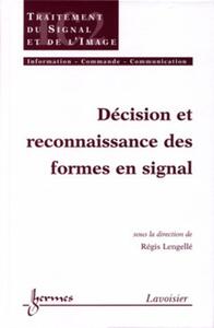 Décision et reconnaissance des formes en signal