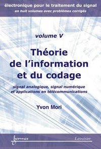 Théorie de l'information et du codage - signal analogique, signal numérique et applications en télécommunications