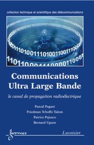 Communications Ultra Large Bande : le canal de propagation radioélectrique