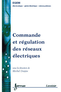 Commande et régulation des réseaux électriques