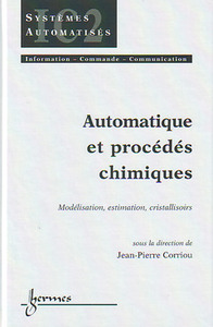 Automatique et procédés chimiques - modélisation, estimation, cristallisoirs