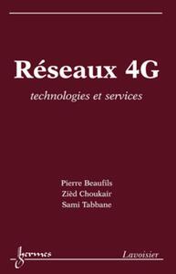 Réseaux 4G : technologies et services