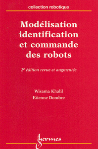 Modélisation, identification et commande des robots