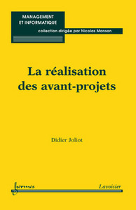 La réalisation des avant-projets