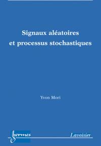 Signaux aléatoires et processus stochastiques