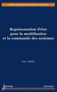 Représentation d'état pour la modélisation et la commande des systèmes