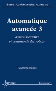 Automatique avancée 3 : asservissements et commande des robots