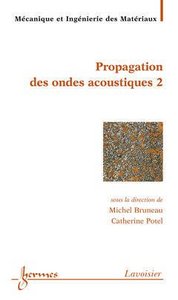 MATERIAUX ET ACOUSTIQUE 2 PROPAGATION DES ONDES ACOUSTIQUES 2 TRAITE MIM SERIE ALLIAGES METALLIQUES