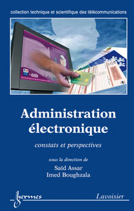 Administration électronique - constats et perspectives