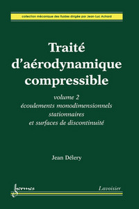 Traité d'aérodynamique compressible