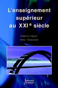 L'enseignement supérieur au XXIe siècle