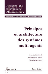 Principes et architecture des systèmes multi-agents