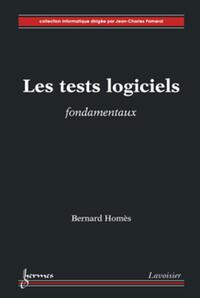 Les tests logiciels : fondamentaux