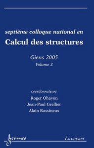 CALCUL DES STRUCTURES VOLUME 2 SEPTIEMECOLLOQUE NATIONAL GIENS 2005