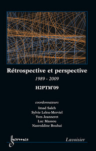 Rétrospective et perspective, 1989-2009 - actes de H2PTM'09, 30 septembre, 1 et 2 octobre 2009, université Paris 8